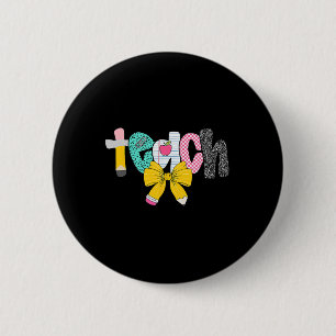 Teacher Coquette Bow Back To School First Day Of S 6 Cm Round Badge