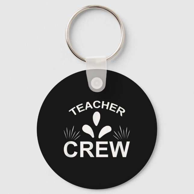 Teacher Crew Funny Back To School  Key Ring (Front)