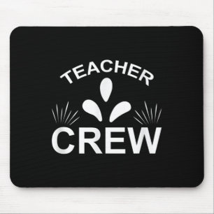 Teacher Crew Funny Back To School Mouse Pad