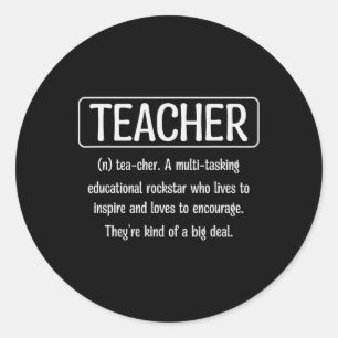 Teacher Definition - Funny Teacher Classic Round Sticker