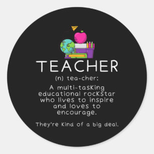 Teacher Definition - Funny Teaching School Teacher Classic Round Sticker