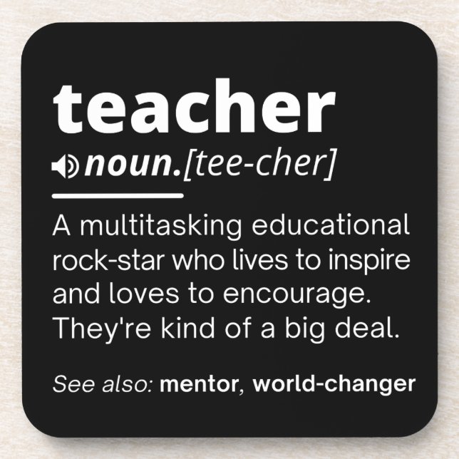 Teacher Definition - Funny Teaching School Teacher Coaster (Front)