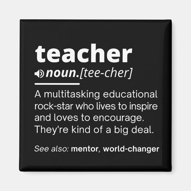 Teacher Definition - Funny Teaching School Teacher Magnet (Front)