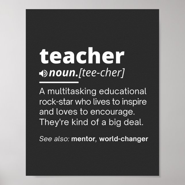 Teacher Definition - Funny Teaching School Teacher Poster (Front)