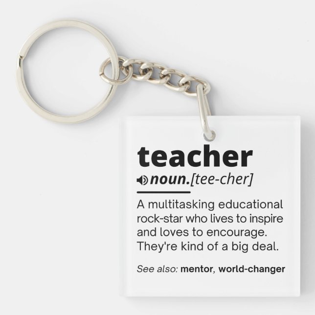  teacher definition, teacher definition funny T-Sh Key Ring (Front)