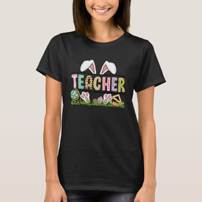 Teacher Easter Day 2023 One Hoppy Teacher Bunny Ea T-Shirt (Front)