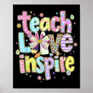 Teacher easter day teach love inspire bunny spring poster