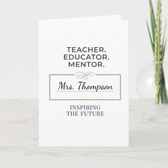 Teacher. Educator. Mentor. Custom Retirement Gift Card (Front)