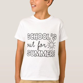 Teacher End Of Year School's Out For Summer! Last  T-Shirt
