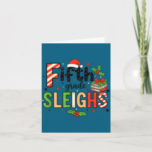 Teacher Fifth Grade Sleighs Funny Christmas Teache Card