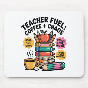 Teacher Fuel Coffee Chaos Funny Back To School Tee Mouse Pad