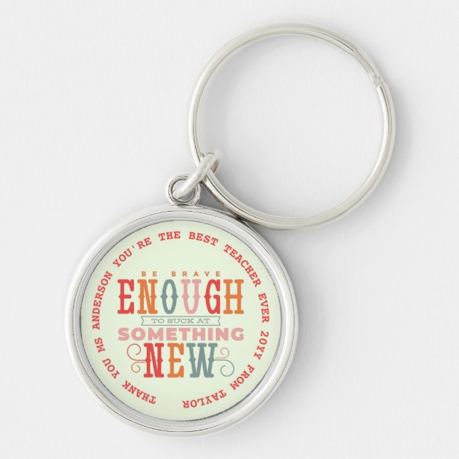 TEACHER - Funny Quotes - Add Name to personalise Key Ring (Front)