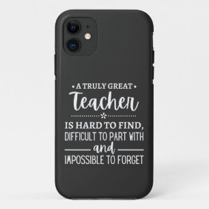 teacher Gift, A Truly Great Teacher iPhone 11 Case