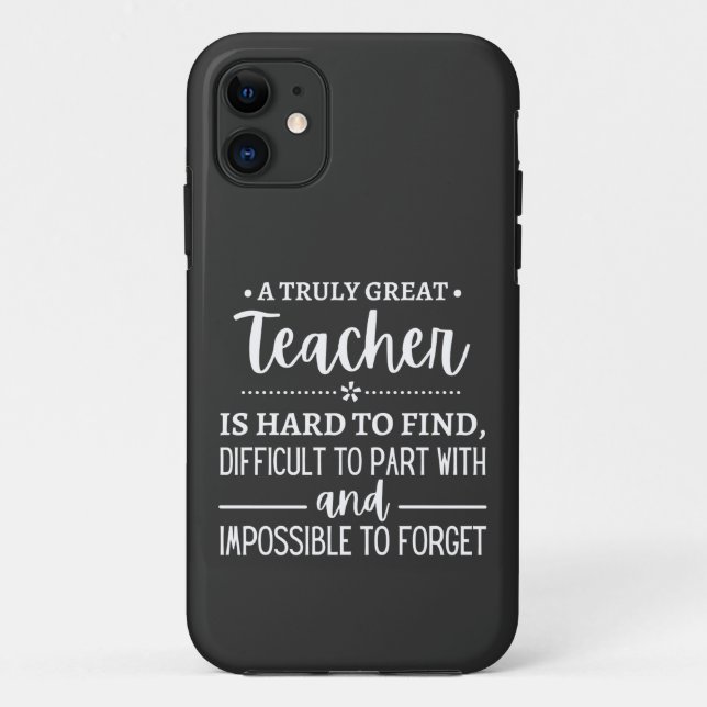 teacher Gift, A Truly Great Teacher Case-Mate iPhone Case (Back)