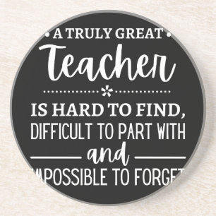 teacher Gift, A Truly Great Teacher Coaster