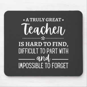 teacher Gift, A Truly Great Teacher Mouse Pad