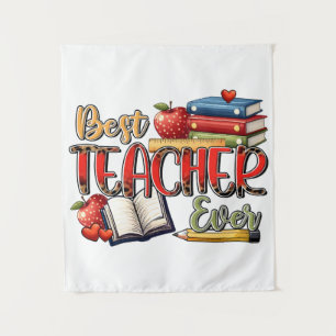 Teacher Gift   Best Teacher Ever Tapestry