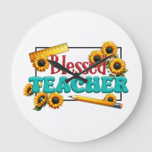 Teacher Gift   Blessed Teacher Large Clock