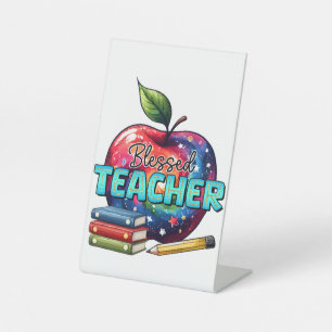 Teacher Gift Blessed Teacher Pedestal Sign