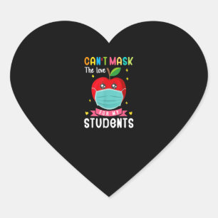 Teacher Gift   Can't Mask My Love Of Teaching Heart Sticker