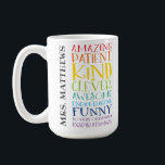 TEACHER GIFT colourful rainbow uplifting word stac Coffee Mug<br><div class="desc">by kat massard >>> https://linktr.ee/simplysweetpaperie <<<
THE perfect gift for your child's teacher or educator</div>