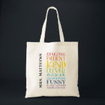 TEACHER GIFT colourful rainbow uplifting word stac Tote Bag<br><div class="desc">by kat massard >>> https://linktr.ee/simplysweetpaperie <<< 
THE perfect,  practical gift for your child's teacher or educator!</div>