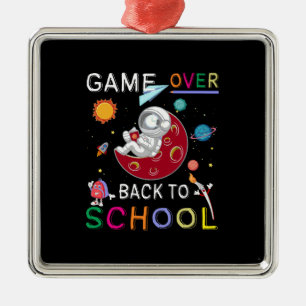 Teacher Gift   Game Over Back To School Metal Ornament