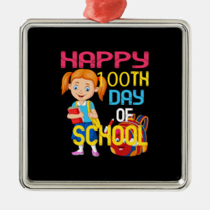Teacher Gift Happy 100th Day Of School Metal Ornament