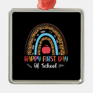 Teacher Gift   Happy First Day Of School Metal Ornament