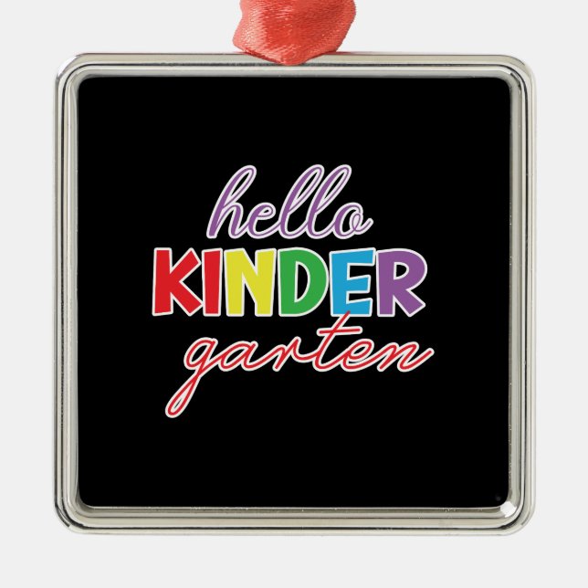 Teacher Gift | Hello Kinder Garten Metal Ornament (Front)