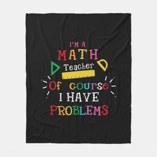 Teacher Gift I Am A Math Teacher Fleece Blanket (Front)