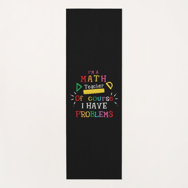Teacher Gift I Am A Math Teacher Yoga Mat (Front)