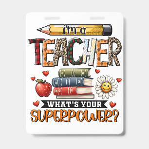 Teacher Gift   I Am A Teacher ID Badge