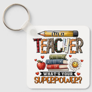 Teacher Gift I Am A Teacher Key Ring
