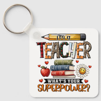 Teacher Gift | I Am A Teacher Key Ring