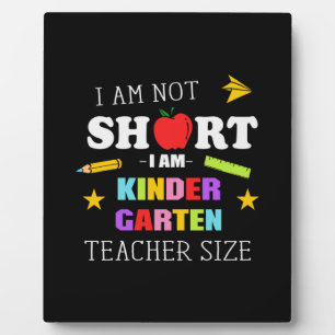 Teacher Gift I Am Kindergarten Teacher Plaque