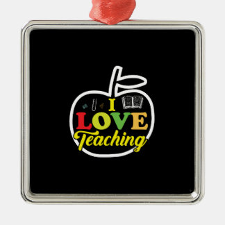 Teacher Gift | I Love Teaching Metal Ornament