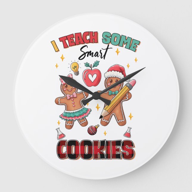 Teacher Gift | I Teach Some Smart Cookies Large Clock (Front)