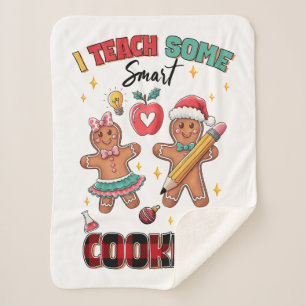 Teacher Gift I Teach Some Smart Cookies Sherpa Blanket