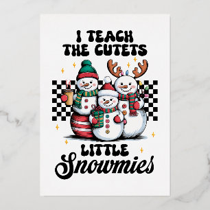 Teacher Gift   I Teach The Cutest Little Snowmies