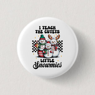 Teacher Gift I Teach The Cutest Little Snowmies 3 Cm Round Badge