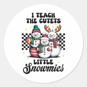 Teacher Gift I Teach The Cutest Little Snowmies Classic Round Sticker