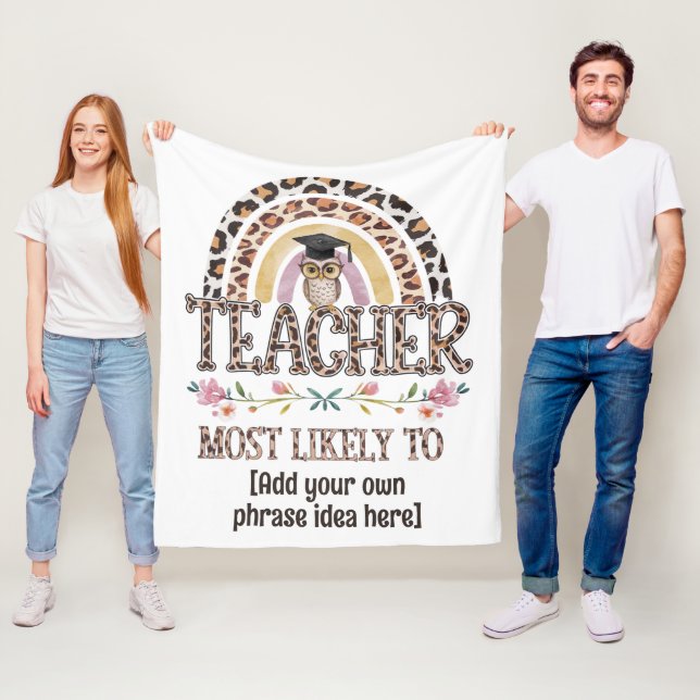 🎓 Teacher Gift Ideas: Most Likely To CUSTOM TEXT  Fleece Blanket (In Situ)