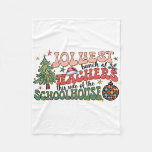 Teacher Gift Jolliest Bunch Of Teachers Fleece Blanket