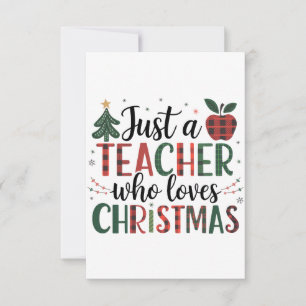 Teacher Gift Just a Teacher Who Loves Christmas RSVP Card