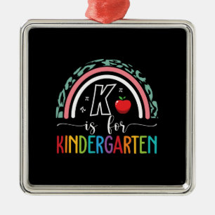Teacher Gift K Is For Kindergarten Metal Ornament