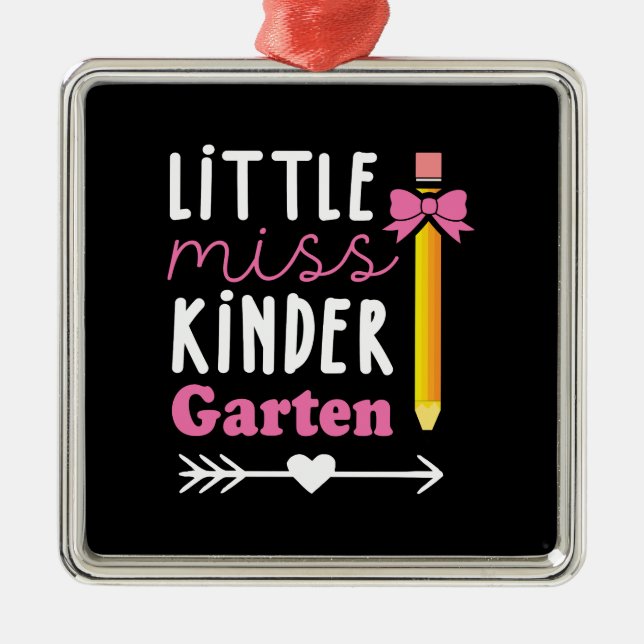 Teacher Gift | Little Miss Kinder Garten Metal Ornament (Front)