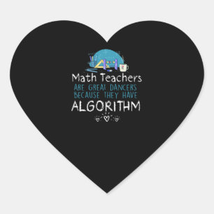 Teacher Gift   Math Teachers - Algorithm Heart Sticker