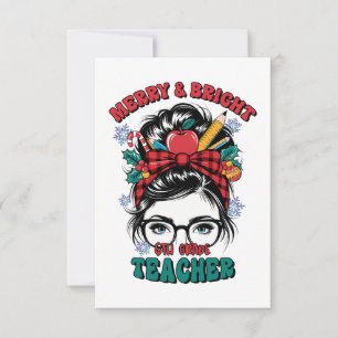 Teacher Gift Merry And Bright Teacher Card