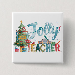 Teacher Gift Merry Christmas Jolly Teacher 15 Cm Square Badge